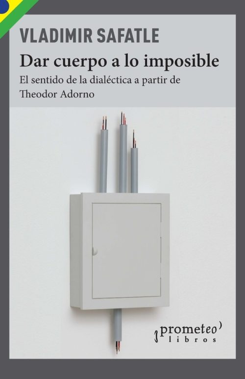 Dar cuerpo a lo imposible