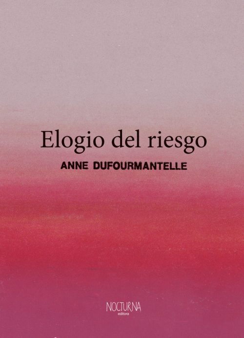Elogio del riesgo