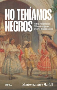 No teníamos negros